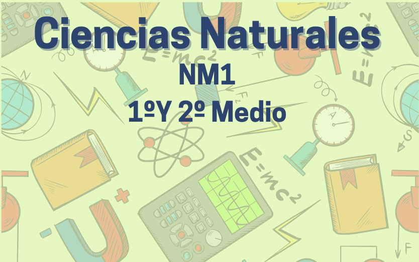 Cs. Naturales-NM1 (1° y 2° Medio)