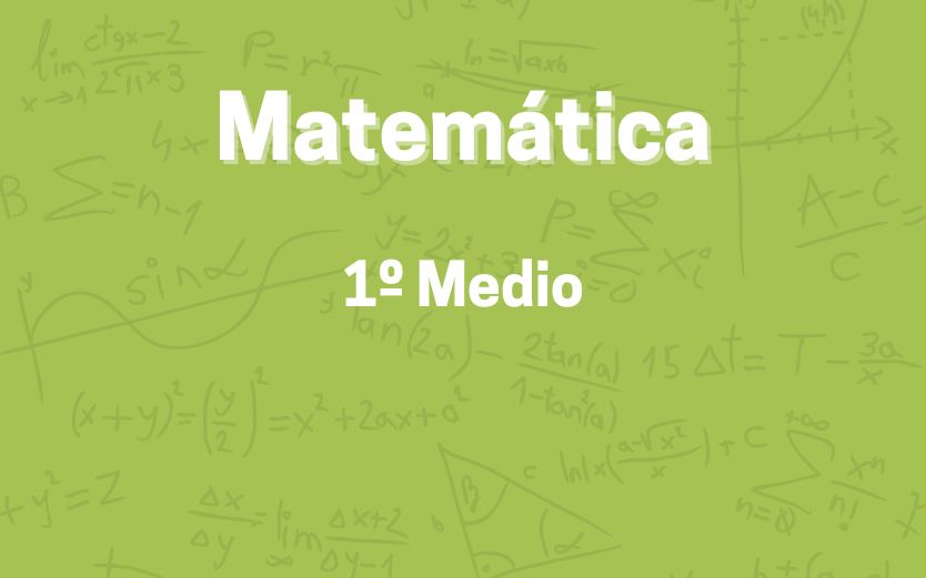 Matemática-1° Medio 