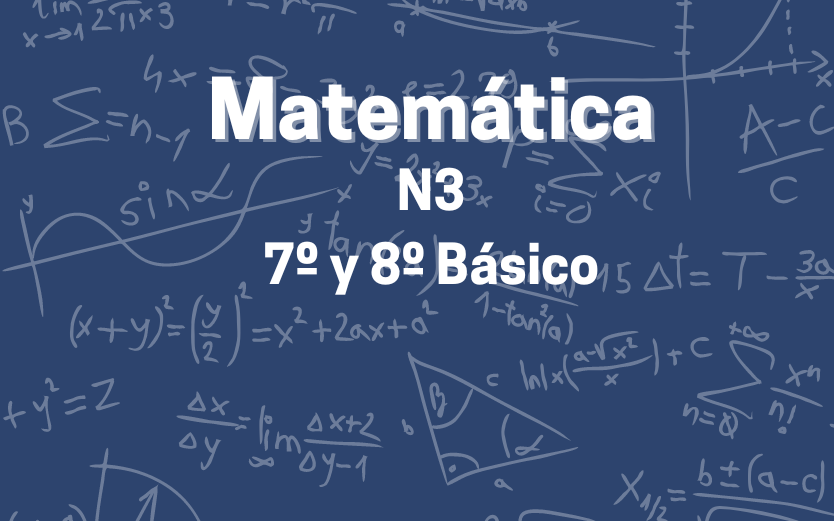 Matemática-N3 (7° y 8° Básico)
